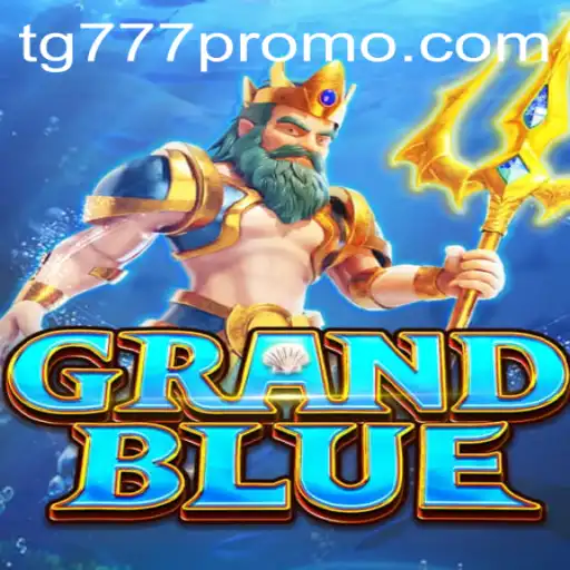 Unveiling GRANDBLUE: An Immersive Adventure with tg777 Thrills
